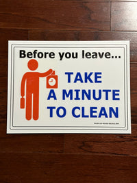 Thumbnail for Before You Leave Take a Minute to Clean Sign