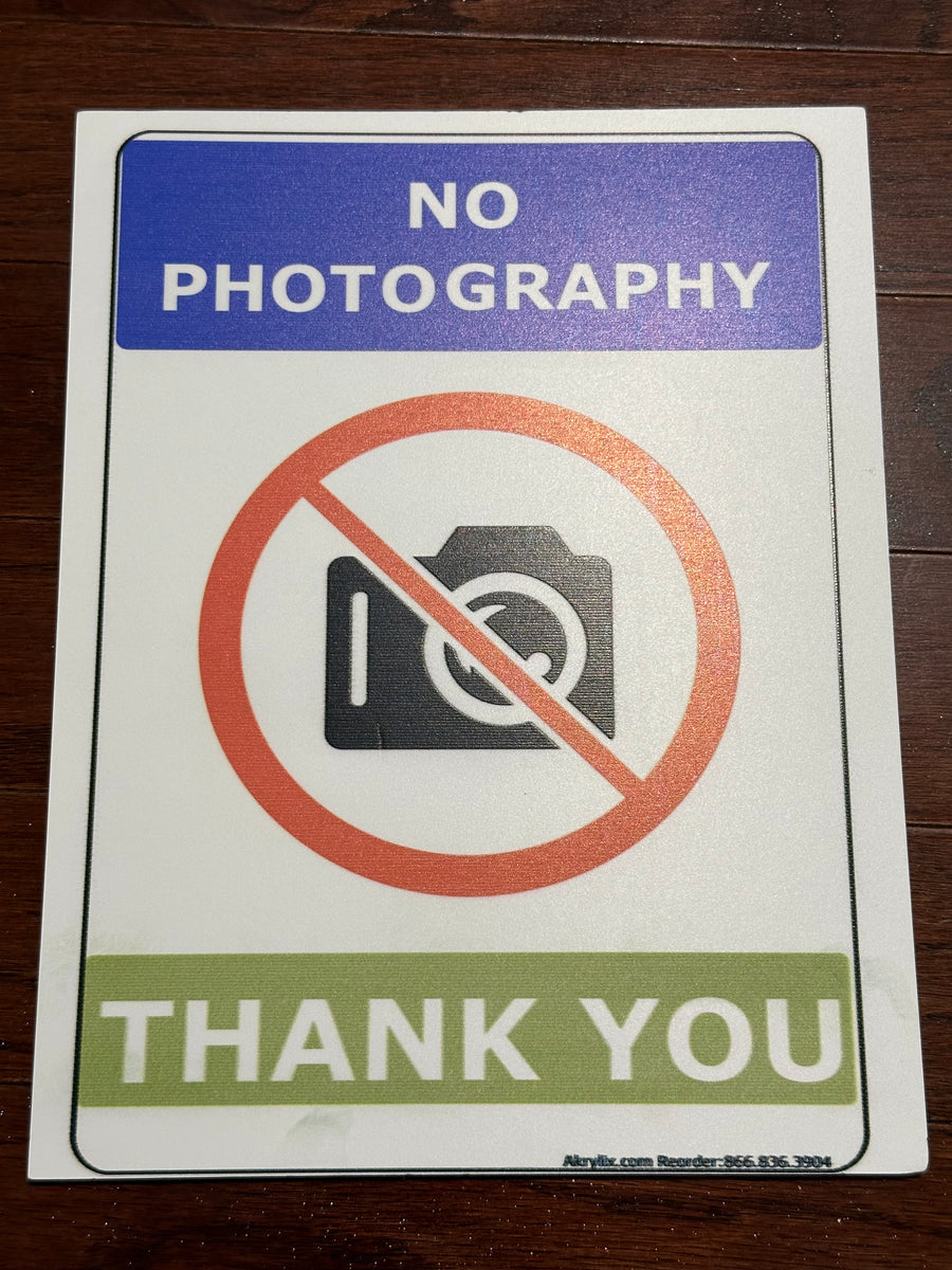 No Photography Thank You Sign