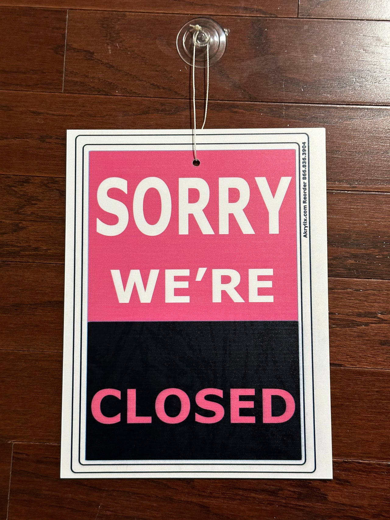 Yes We’re Open and Sorry We’re Closed Sign