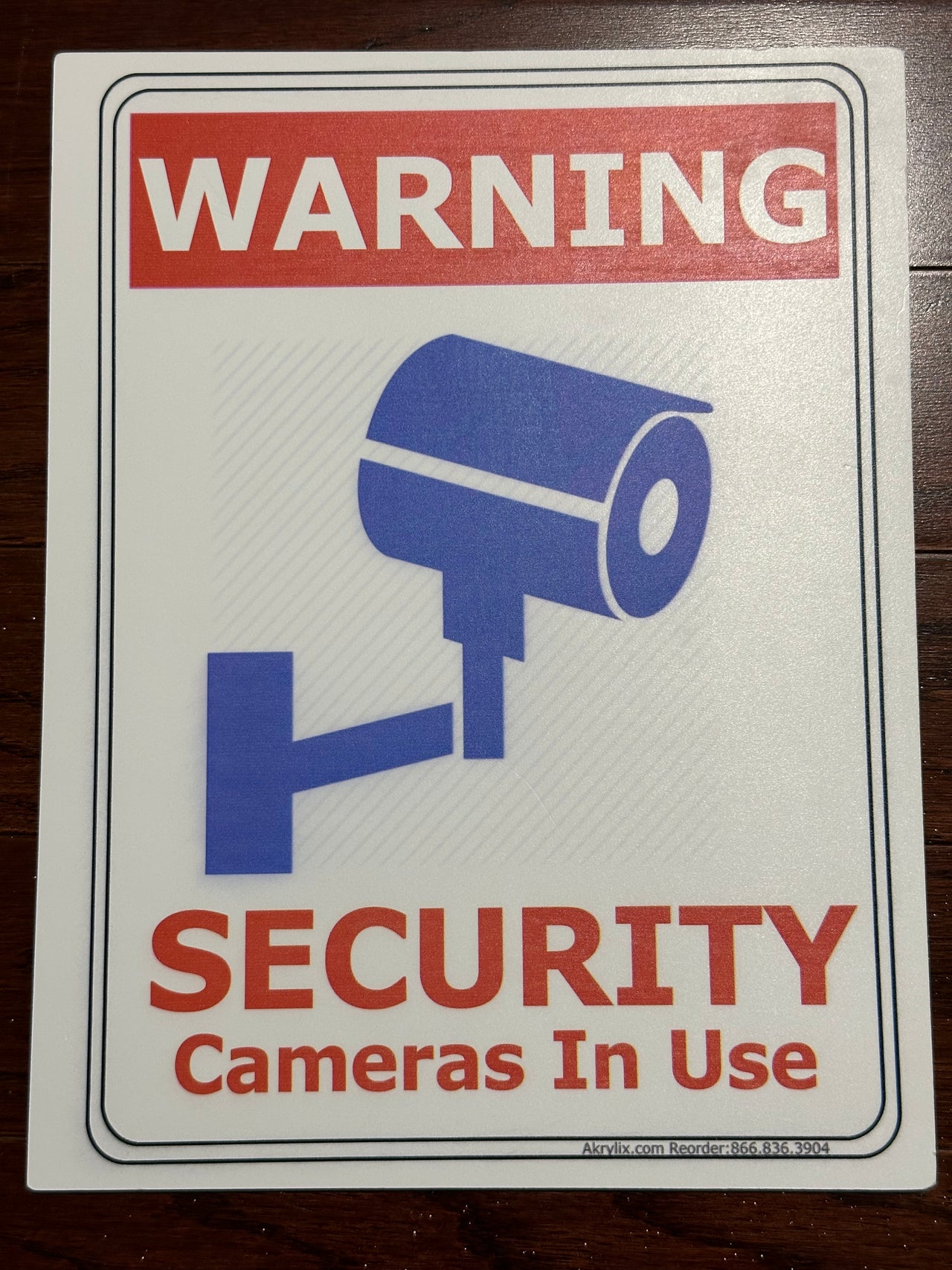 Warning Security Cameras in Use Sign